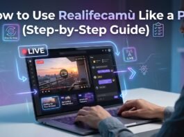 How to Use Realifecamù Like a Pro (Step-by-Step Guide)